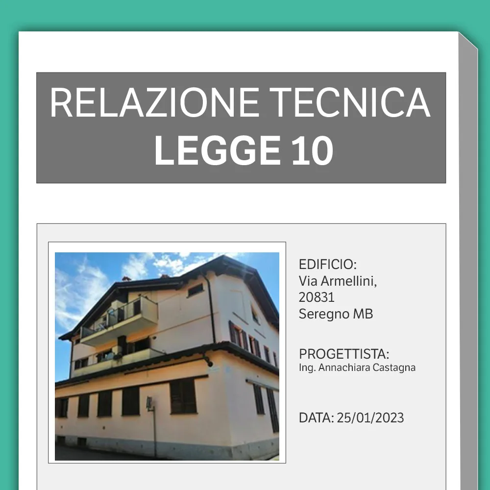 Relazione tecnica Legge 10 per l'efficienza energetica